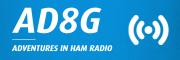 AD8G - Adventures in Ham Radio